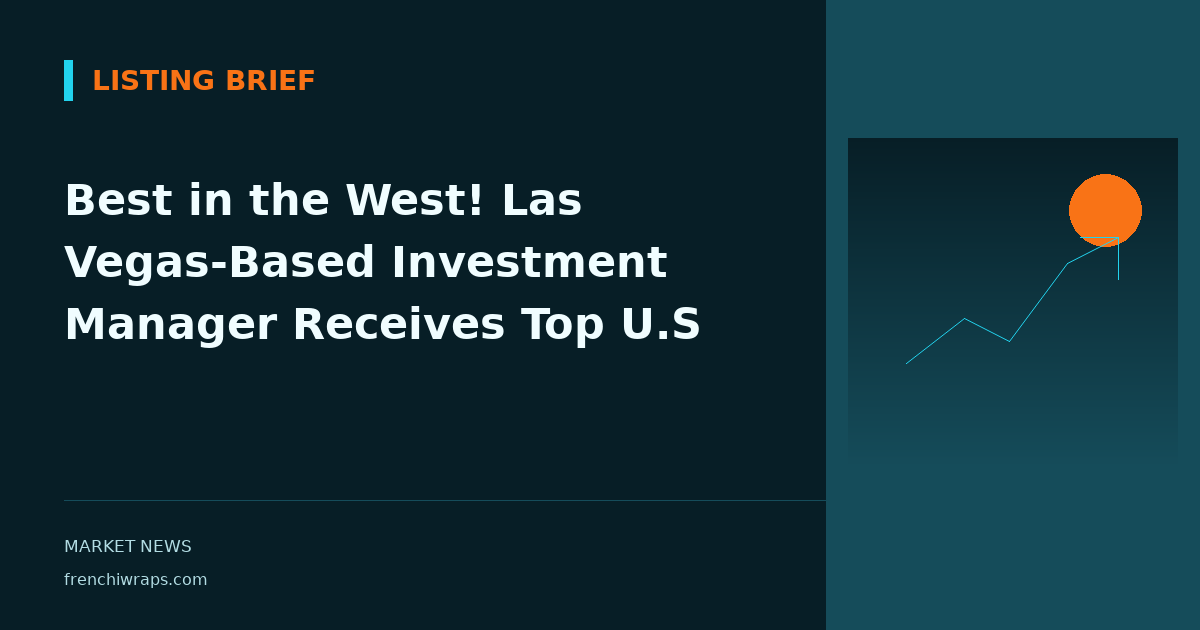 Best in the West! Las Vegas-Based Investment Manager Receives Top U.S